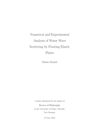 Numerical and Experimental Analysis of Water Wave Scattering by Floating Elastic Plates