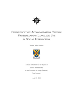 Communication accommodation theory: understanding language use in social interaction