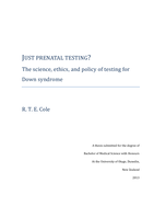Just prenatal testing? The science, ethics, and policy of testing for Down syndrome