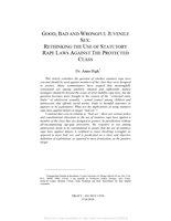 Good, Bad and Wrongful Juvenile Sex: Rethinking the Use of Statutory Rape Laws Against the Protected Class