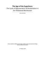 The Age of the Superhero: The Cycle of Appropriation & Revitalisation in the Hollywood Blockbuster