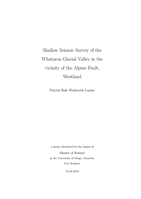 Shallow Seismic Survey of the Whataroa Glacial Valley in the vicinity of the Alpine Fault, Westland
