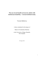 The use of oral health services by adults with intellectual disability. A mixed methods study.