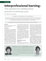 Interprofessional learning: the solution to collaborative practice in primary care.