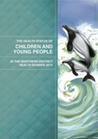 The Health Status of Children and Young People in the Northern District Health Boards (2015)