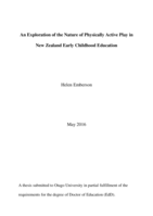 An Exploration of the Nature of Physically Active Play in New Zealand Early Childhood Education.