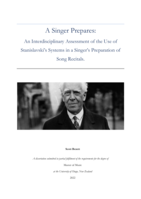 A Singer Prepares: An Interdisciplinary Assessment of the Use of Stanislavski’s Systems in a Singer’s Preparation of Song Recitals