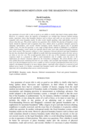 Deferred Monumentation and the Shakedown factor