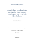 Power and Control: A multiphase mixed methods investigation of prepayment metering and fuel poverty in New Zealand.