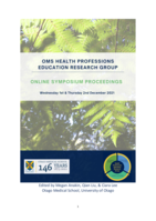Proceedings of the Otago Medical School Health Professions Education Research Group Online Symposium 2021