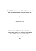 Quality of life in residential care: a qualitative study of perspectives of people with dementia, their family members and healthcare staff.