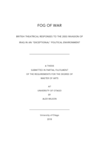 Fog of War: British theatrical responses to the 2003 invasion of Iraq in an "exceptional" political environment