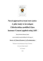 Novel approach to treat root caries: A pilot study to investigate Chlorhexidine-modified Glass Ionomer Cement applied using ART