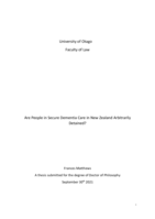 Are people in secure dementia care in New Zealand arbitrarily detained?