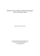 Realism, Urban Conflict and Spatial Segregation  in New Brazilian Cinema