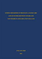 Ethnic disparities in prostate cancer care and outcomes between Māori and non-Māori in Aotearoa New Zealand