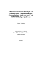 A neuroinflammatory paradigm can explain Myalgic Encephalomyelitis/ Chronic Fatigue Syndrome and Post-COVID-19 Fatigue Syndrome