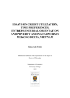 Essays on credit utilization, time preferences, entrepreneurial orientation and poverty among farmers in Mekong Delta, Vietnam
