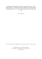 Durational Thematicism and the Temporal Process: The Golden Ratio as a Thematic Idea in Beethoven's B-flat Major String Quartet, Op. 130, and the Grosse Fuge, Op. 133