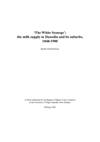 'The White Scourge': the milk supply to Dunedin and its suburbs, 1848-1900
