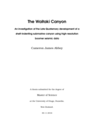 The Waitaki Canyon - An investigation of the Late Quaternary development of a shelf-indenting submarine canyon using high-resolution boomer seismic data