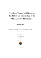From Peter Wagner to Bill Johnson: The history and epistemology of the "New Apostolic Reformation"