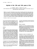Injuries in the twelfth and thirteenth years of life
