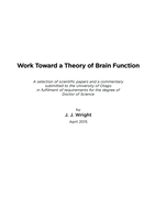 Work Toward a Theory of Brain Function
