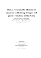 Human resources, the dilemmas of education and training, strategies and practice with focus on the Pacific