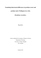 Examining behavioural differences in predator aware and predator naïve Wellington tree wētā,  Hemideina crassidens.