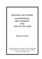 Deciding for Others:  Incompetence, Best Interests and End-of-Life Cases