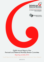 Eighth annual report of the Perinatal and Maternal Mortality Review Committee: Reporting mortality 2012