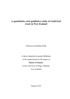 A quantitative and qualitative study of retail food waste in New Zealand