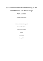 3D Gravitational Inversion Modelling of the South Dunedin Sub Basin, Otago, New Zealand