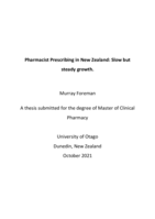 Pharmacist Prescribing in New Zealand: Slow but steady growth.