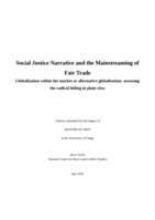 Social Justice Narrative and the Mainstreaming of Fair Trade  Globalisation within the market or alternative globalisation: assessing the radical hiding in plain view