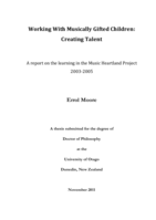 Working with musically gifted children: Creating talent.  A report on the learning in the music heartland project 2003-2005
