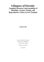 Glimpses of Eternity: Sampled Mormon Understandings of Disability, Genetic Testing, and Reproductive Choice in New Zealand