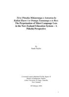 Tā te Pūnaha Mātauranga o Aotearoa he Kaikai Haere i te Oranga Tonutanga o te Reo:  The Perpetuation of Māori Language Loss in the New Zealand Education System – A Pākehā Perspective