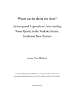 'Water we do about the river?' An Integrated Approach to Understanding Water Quality in the Waikaka Stream, Southland, New Zealand