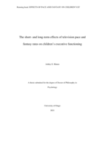 The short- and long-term effects of television pace and fantasy rates on children's executive functioning