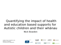 Quantifying the impact of health and education based supports for Autistic children and their whānau