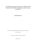 A comparison between the effects of a whey protein drink and trim milk on rehydration after exercise in the heat.