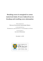 Breaking waves in marginal ice zones: numerical study of wave-induced sea ice breakup and resulting wave attenuation