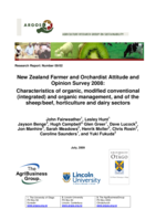 New Zealand farmer and orchardist attitude and opinion survey 2008 : characteristics of organic, modified conventional (integrated) and organic management, and of the sheep/beef, horticulture and dairy sectors