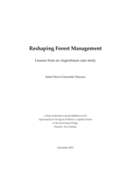 Reshaping Forest Management: Lessons from an Argentinean case study
