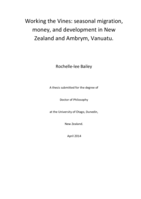 Working the Vines: seasonal migration, money, and development in New Zealand and Ambrym, Vanuatu.