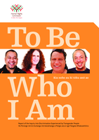 To Be Who I Am: Kia noho au ki toku ano ao