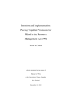 Intention and Implementation: Piecing Together Provisions for Māori in the Resource Management Act 1991