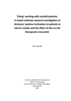 'Liking' working with suicidal patients: A mixed methods research investigation of clinicians' positive inclination to patients at risk for suicide and the effect of this on the therapeutic encounter